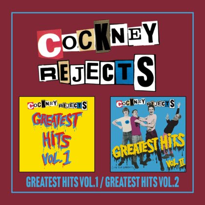 Cockney Rejects - Greatest Hits Vol.1 / Greatest Hits Vol.2 (2 CD)