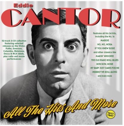 Eddie Cantor - All The Hits And More 1917-47 (2 CDs)