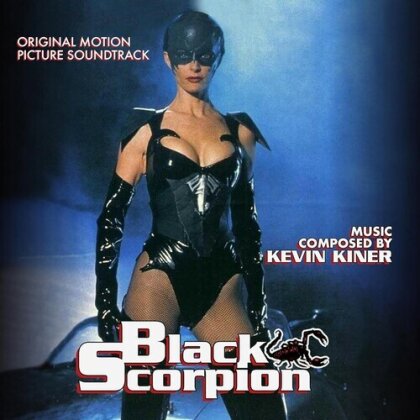Kevin Kiner - Black Scorpion - OST