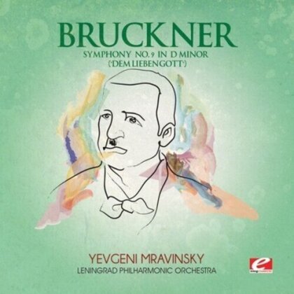 Anton Bruckner (1824-1896), Yevgeni Mravinsky & Leningrad Philarmonic Orchestra - Symphony 9 In D Minor (CD-R, Manufactured On Demand)