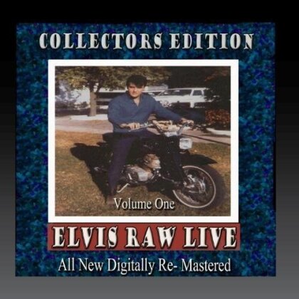 Elvis Presley - Elvis Raw Live - Volume 1 (CD-R, Manufactured On Demand)