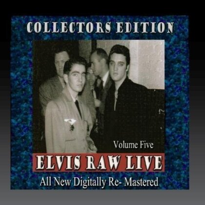 Elvis Presley - Elvis Raw Live - Volume 5 (CD-R, Manufactured On Demand)