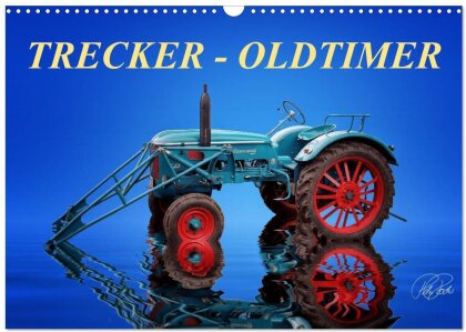Trecker - Oldtimer (Wandkalender 2025 DIN A3 quer), CALVENDO Monatskalender
