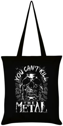 You Can't Kill the Metal - Tote Bag