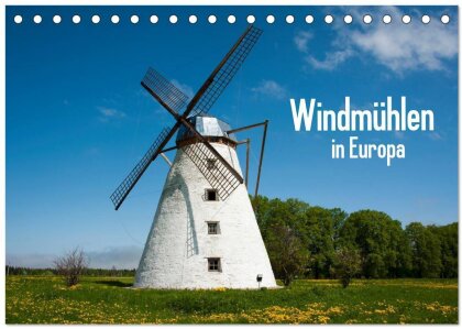 Windmühlen in Europa (Tischkalender 2025 DIN A5 quer) - CALVENDO Monatskalender
