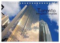 Toronto - Metropole in Ostkanada (Tischkalender 2025 DIN A5 quer), CALVENDO Monatskalender
