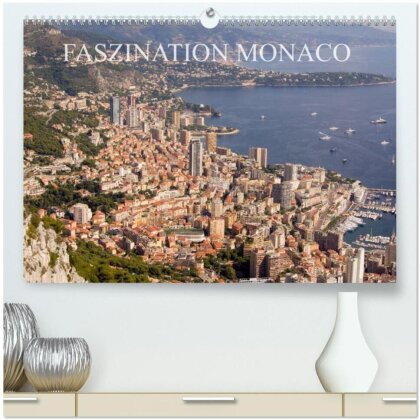Faszination Monaco (hochwertiger Premium Wandkalender 2025 DIN A2 quer) - Kunstdruck in Hochglanz