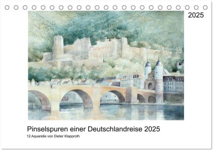 Pinselspuren einer Deutschlandreise - 12 Aquarelle von Dieter Klapproth (Tischkalender 2025 DIN A5 quer), CALVENDO Monatskalender