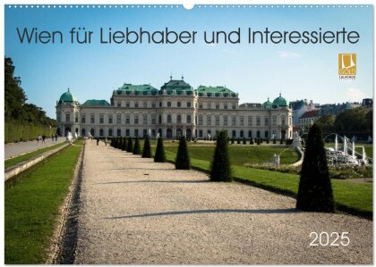 Wien für Liebhaber und Interessierte (Wandkalender 2025 DIN A2 quer) - CALVENDO Monatskalender