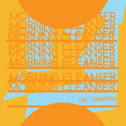 Gil Tamazyan - Morning Cleanser (LP)
