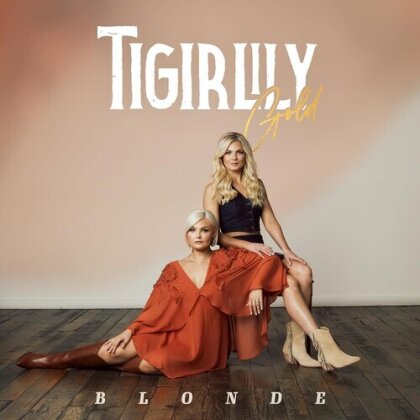 Tigirlily Gold - Blonde (150 Gramm, Cream Colored Vinyl, LP)
