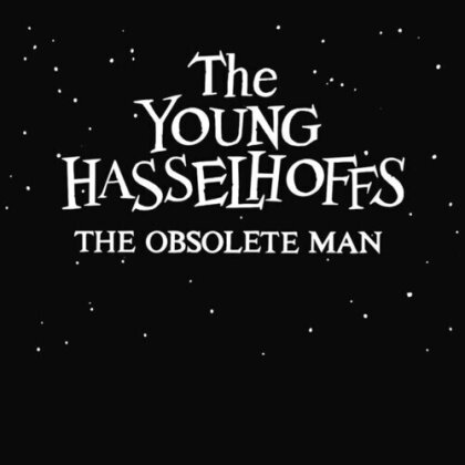 Young Hasselhoffs - Obsolete Man (LP)