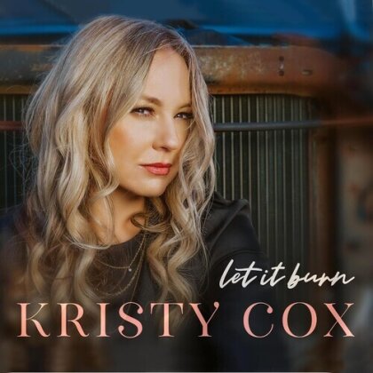 Kristy Cox - Let It Burn