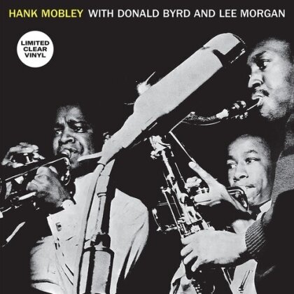 Hank Mobley Sextet - Hank Mobley With Donald Byrd & Lee Morgan (2024 Reissue, Sowing Records, Clear Vinyl, LP)