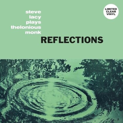 Steve Lacy - Reflections - Steve Lacy Plays Thelonious Monk (Clear Vinyl, LP)