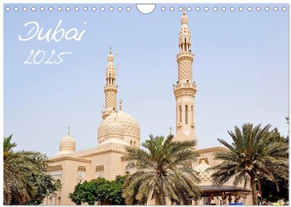 Dubai 2025 (Wandkalender 2025 DIN A4 quer) - CALVENDO Monatskalender