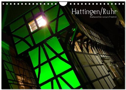 Hattingen/Ruhr (Wandkalender 2025 DIN A4 quer) - CALVENDO Monatskalender