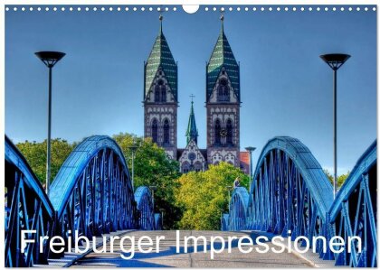Freiburger Impressionen (Wandkalender 2025 DIN A3 quer) - CALVENDO Monatskalender