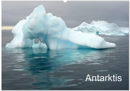 Antarktis (Wandkalender 2025 DIN A2 quer) - CALVENDO Monatskalender