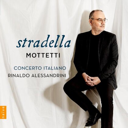 Concerto Italiano, Alessandro Stradella (1639-1682) & Rinaldo Alessandrini - Motetti