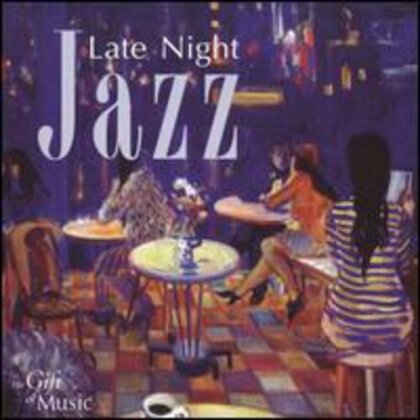 Late Night Jazz (The Gift Of Music)