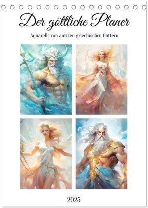 Der göttliche Planer. Aquarelle von antiken griechischen Göttern (Tischkalender 2025 DIN A5 hoch) - CALVENDO Monatskalender