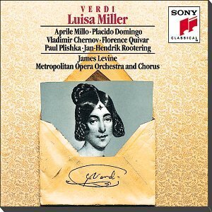 Giuseppe Verdi (1813-1901), James Levine, Aprile Millo, Placido Domingo & Metropolitan Opera Orchestra - Luisa Miller - Querschnitt