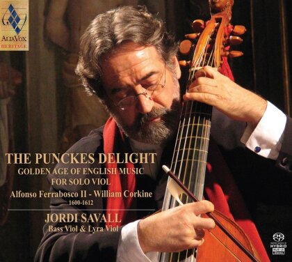 Jordi Savall - The Punckes Delight - Golden Age Of English Music For Solo Viol (2024 Reissue, Alia Vox, Hybrid SACD)