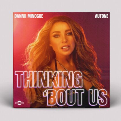 Dannii Minogue - Thinking 'Bout Us (12" Maxi)