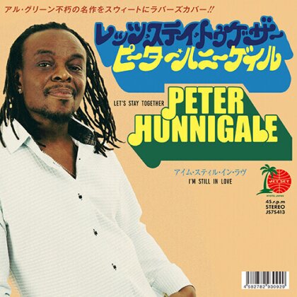 Peter Hunnigale - Let's Stay Together / I'm Still In Love (Japan Edition, 7" Single)