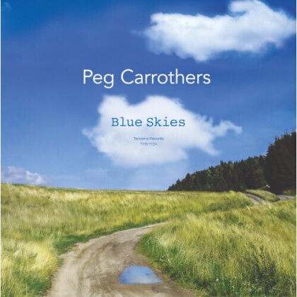 Peg Carrothers - Blue Skies