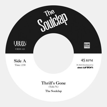 Soulclap - Thrill's Gone / When I Get Low (7" Single)