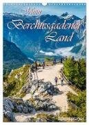 Mein Berchtesgadener Land (Wandkalender 2025 DIN A3 hoch) - CALVENDO Monatskalender