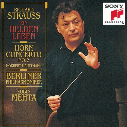 Richard Strauss (1864-1949), Zubin Mehta, Norbert Hauptmann & Berliner Philharmoniker - Ein Heldenleben / Horn Concerto 2