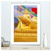 Buddhistischer Tempel - Wat Chalong (hochwertiger Premium Wandkalender 2025 DIN A2 hoch), Kunstdruck in Hochglanz