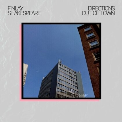Finlay Shakespeare - Directions Out Of Town (LP)