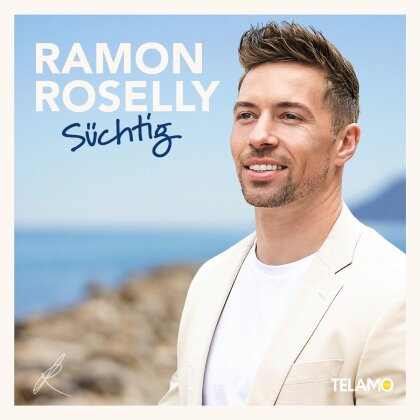 Ramon Roselly - Süchtig