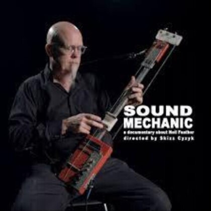 Neil Feather - Sound Mechanic (LP)