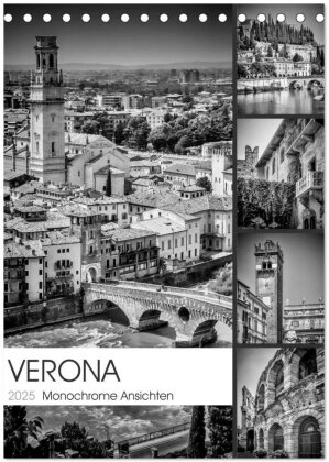 VERONA Monochrome Ansichten (Tischkalender 2025 DIN A5 hoch) - CALVENDO Monatskalender