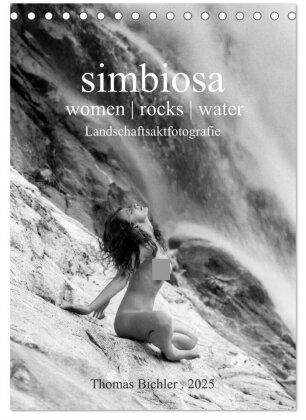 simbiosa ... Landschaftsaktfotografie (Tischkalender 2025 DIN A5 hoch) - CALVENDO Monatskalender