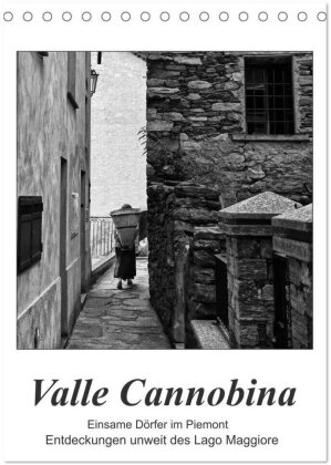 Valle Cannobina - Einsame Dörfer im Piemont (Tischkalender 2025 DIN A5 hoch), CALVENDO Monatskalender