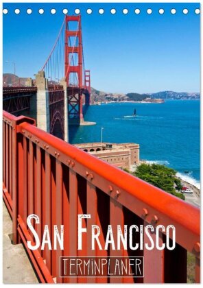 SAN FRANCISCO Terminplaner (Tischkalender 2025 DIN A5 hoch) - CALVENDO Monatskalender