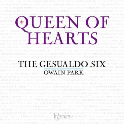 The Gesualdo Six & Owain Park (*1993) - Queen Of Hearts