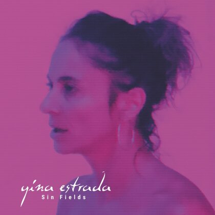 Gina Estrada - Sin Fields (LP)
