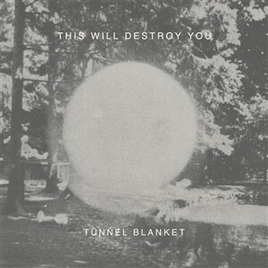 This Will Destroy You - Tunnel Blanket (2024 Reissue, Onyx Vinyl, 2 LPs)