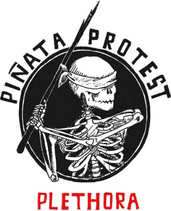 Piñata Protest - Plethora Reloaded (2024 Reissue, Saustex Media, Version Remasterisée, Red Vinyl, LP)