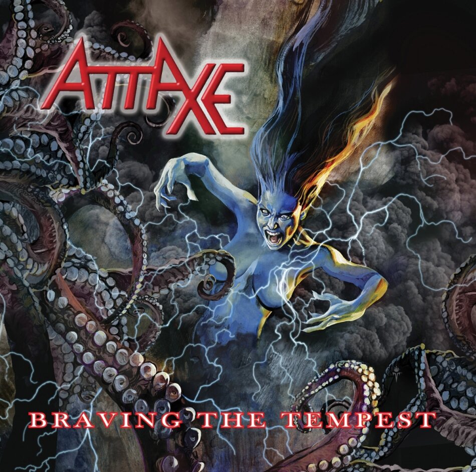 Attaxe - Braving The Tempest