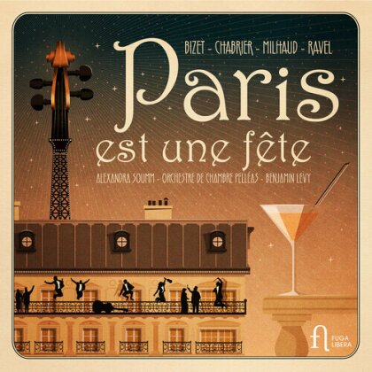 Orchestre De Chambre Pelleas, Benjamin Levy & Alexandra Soumm - Paris Est Une Fete
