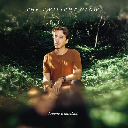 Trevor Kowalski - Twilight Glow (LP)