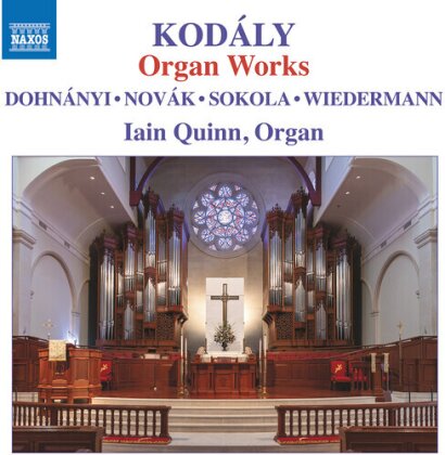 Ernst (Ernö) von Dohnanyi (1877-1960), Zoltán Kodály (1882-1967), Vítezslav Novák (1870-1949), Milos Sokola, … - Organ Works